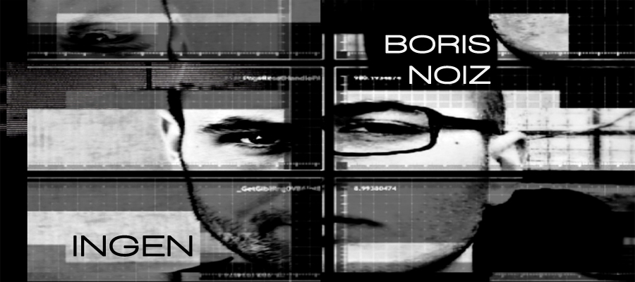 Ingen & Boris Noiz